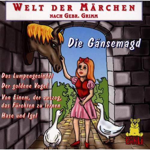 Cover von Gebrüder Grimm - Welt der Märchen - Die Gänsemagd