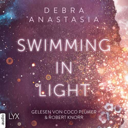 Cover von Debra Anastasia - Always You - Reihe - Teil 2 - Swimming in Light