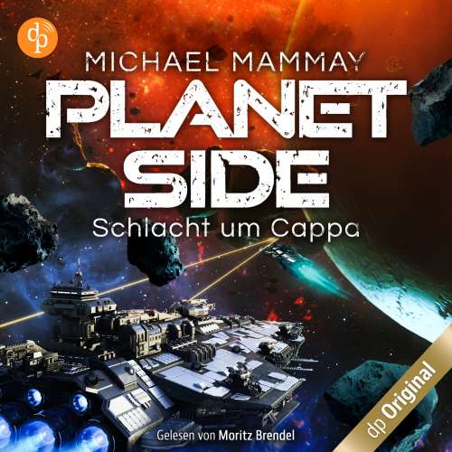 Cover von Michael Mammay - Planetside-Reihe - Band 2 - Schlacht um Cappa