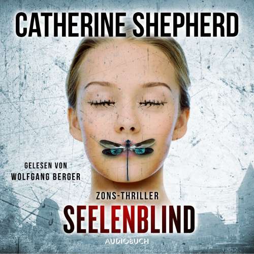 Cover von Catherine Shepherd - Zons-Thriller - Band 6 - Seelenblind