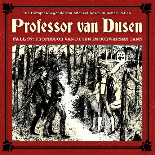 Cover von Professor van Dusen - Fall 27 - Professor van Dusen im schwarzen Tann