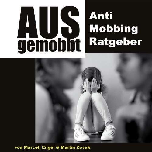 Cover von Martin Zovak - Ausgemobbt - Anti Mobbing Ratgeber
