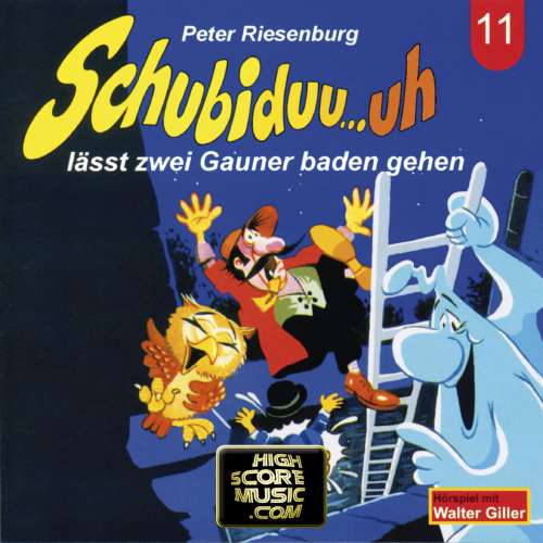 Cover von Peter Riesenburg - Schubiduu...uh - Folge 11 - Schubiduu...uh - lässt zwei Gauner baden gehen