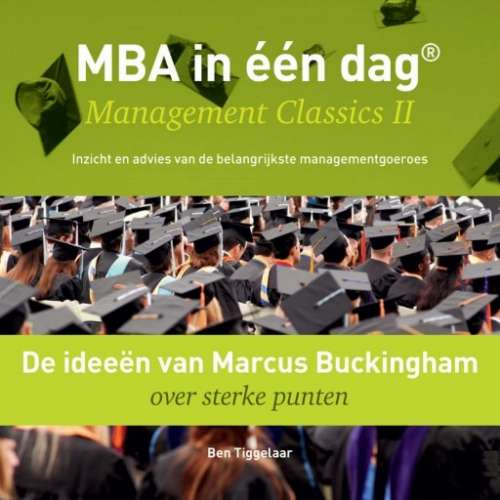 Cover von Ben Tiggelaar - De ideeën van Marcus Buckingham over sterke punten - Management Classics II