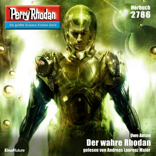 Cover von Uwe Anton - Perry Rhodan - Erstauflage 2786 - Der wahre Rhodan