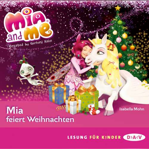 Cover von Isabella Mohn - Mia And Me - Mia feiert Weihnachten