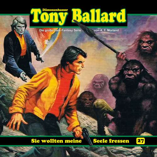 Cover von Tony Ballard - Folge 27 - Sie wollten meine Seele fressen