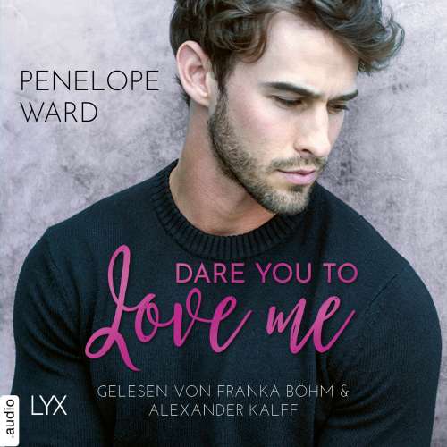 Cover von Penelope Ward - Dare You to Love Me