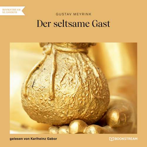 Cover von Gustav Meyrink - Der seltsame Gast