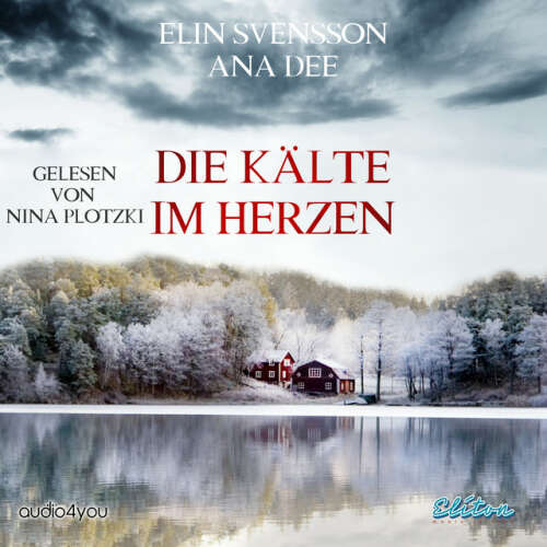 Cover von Audio4You - Die Kälte im Herzen (Ein Schweden-Krimi)