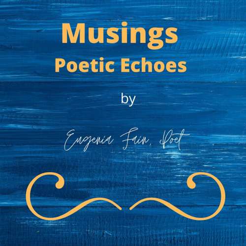 Cover von Eugenia Fain - Musings Poetic Echoes