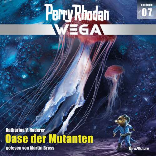 Cover von Katharina Viktoria Haberer - Perry Rhodan - Wega - Episode 7 - Oase der Mutanten