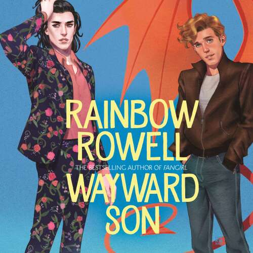 Cover von Rainbow Rowell - Wayward Son