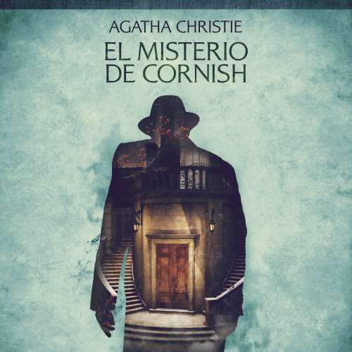 Cover von Agatha Christie - Cuentos cortos de Agatha Christie - El misterio de Cornish