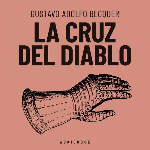 Cover von Gustavo Adolfo Becquer - La cruz del diablo