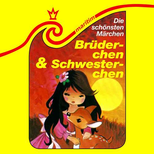 Cover von Die schönsten Märchen - Folge 1 - Brüderchen und Schwesterchen