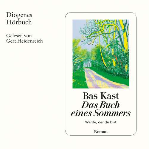 Cover von Bas Kast - Das Buch eines Sommers - Werde, der du bist