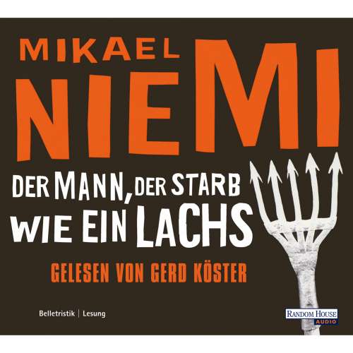 Cover von Mikael Niemi - Der Mann, der starb wie ein Lachs