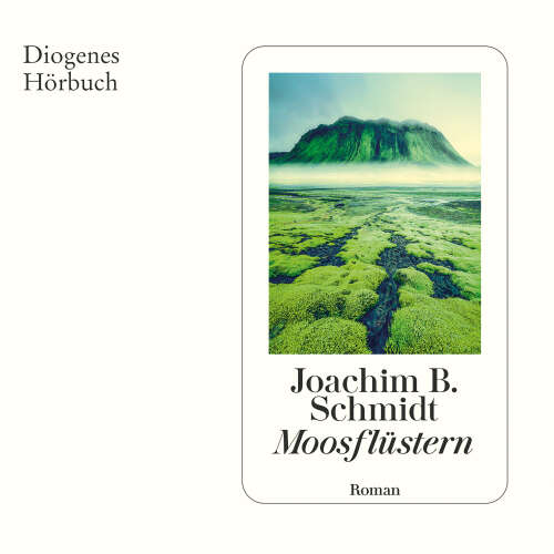 Cover von Joachim B. Schmidt - Moosflüstern