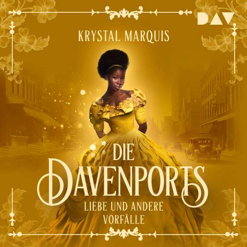 Cover von Krystal Marquis - Die Davenports - Liebe und andere Vorfälle