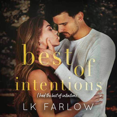 Cover von L.K. Farlow - Best of Intentions