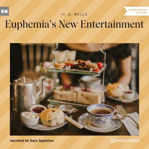 Cover von H. G. Wells - Euphemia's New Entertainment