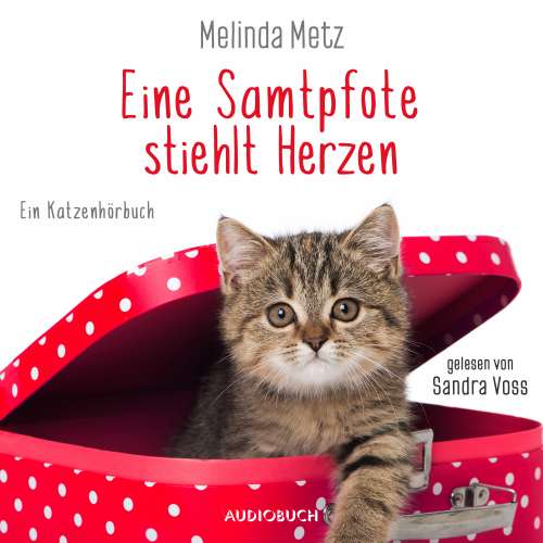 Cover von Melinda Metz - Die Samtpfoten-Serie - Band 2 - Eine Samtpfote stiehlt Herzen