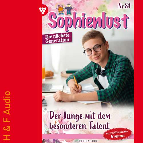 Cover von Carina Lind - Sophienlust - Die nächste Generation - Band 84 - Der Junge mit dem besonderen Talent