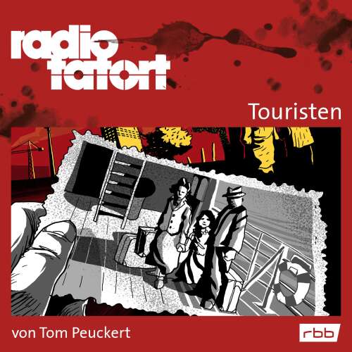 Cover von Tom Peuckert - Radio Tatort rbb - Touristen