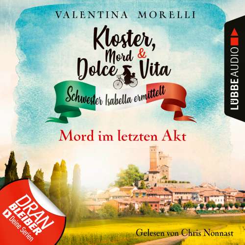 Cover von Valentina Morelli - Kloster, Mord und Dolce Vita - Schwester Isabella ermittelt - Folge 11 - Mord im letzten Akt