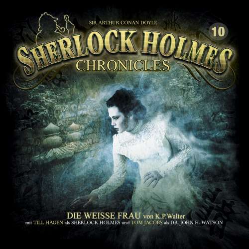 Cover von Sherlock Holmes Chronicles - Folge 10 - Die weiße Frau