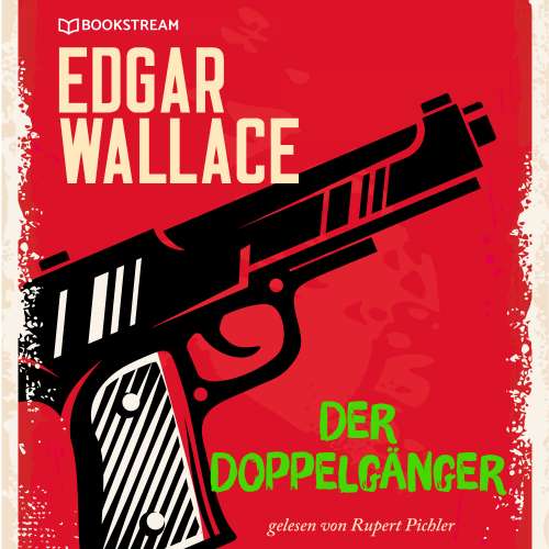 Cover von Edgar Wallace - Der Doppelgänger