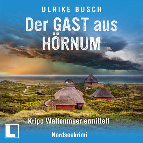 Cover von Ulrike Busch - Kripo Wattenmeer ermittelt - Band 10 - Der Gast aus Hörnum