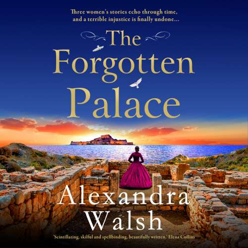 Cover von Alexandra Walsh - The Forgotten Palace - A BRAND NEW unforgettable timeslip novel from Alexandra Walsh for 2023