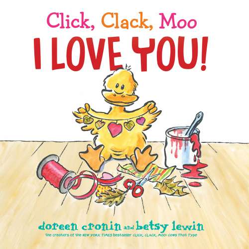 Cover von Doreen Cronin - Click, Clack, Moo I Love You!