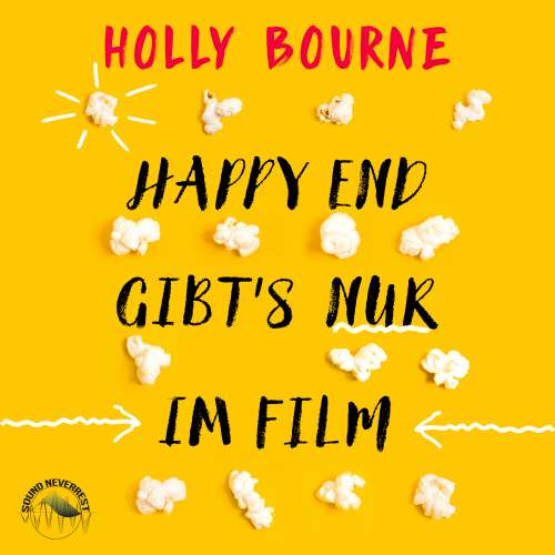 Cover von Holly Bourne - Happyend gibt's nur im Film