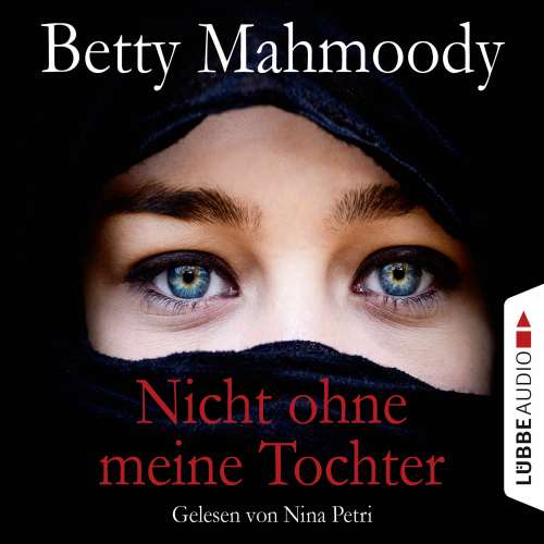 Cover von Betty Mahmoody - Nicht ohne meine Tochter