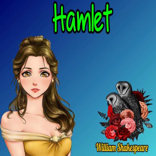 Cover von William Shakespeare - Hamlet - The Tragedy of Hamlet, Prince of Denmark