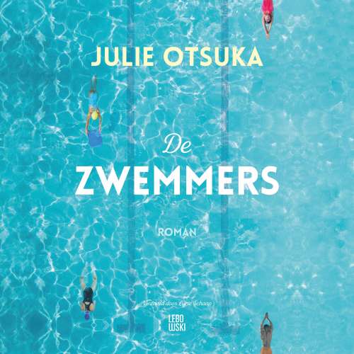 Cover von Julie Otsuka - De zwemmers
