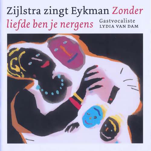 Cover von Zijlstra zingt Eykman - Zijlstra zingt Eykman - Zonder liefde ben je nergens
