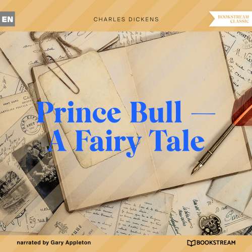 Cover von Charles Dickens - Prince Bull - A Fairy Tale