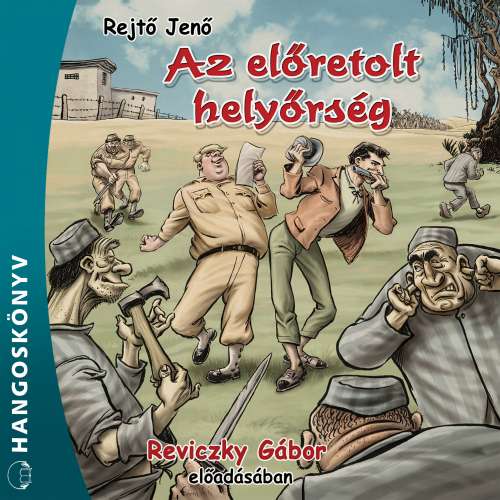 Cover von Rejtő Jenő - Az előretolt helyőrség