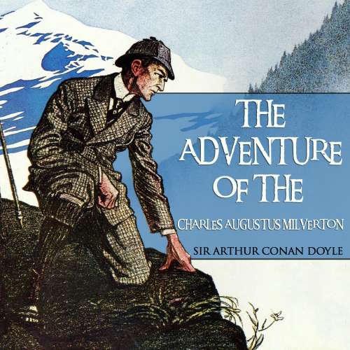 Cover von Sir Arthur Conan Doyle - Sherlock Holmes - Book 31 - The Adventure of Charles Augustus Milverton
