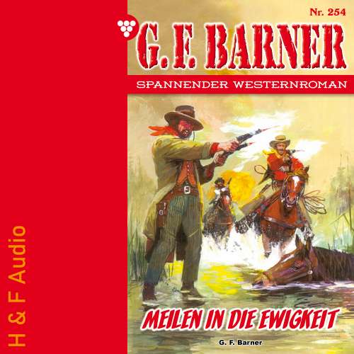Cover von G. F. Barner - G. F. Barner - Band 254 - Meilen in die Ewigkeit