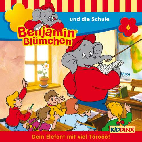 Cover von Benjamin Blümchen -  Folge 6 - Benjamin und die Schule