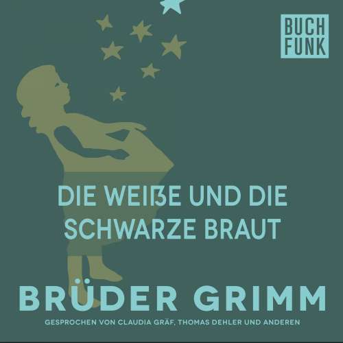 Cover von Brüder Grimm - Die weiße und die schwarze Braut