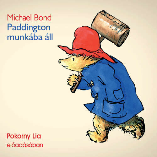 Cover von Michael Bond - Paddington munkába áll