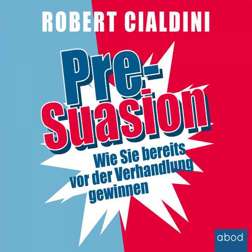 Cover von Robert Cialdini - Pre-Suasion - Wie Sie bereits vor der Verhandlung gewinnen
