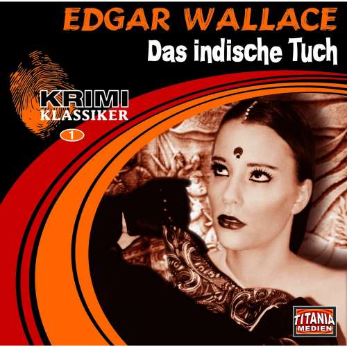 Cover von Edgar Wallace - Das indische Tuch (Krimi Klassiker 1)