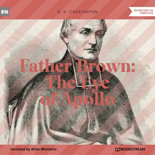 Cover von G. K. Chesterton - Father Brown: The Eye of Apollo